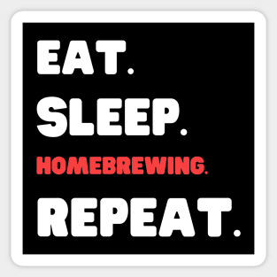 Eat Sleep Homebrewing Repeat Sticker